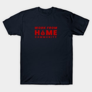 Work From Home T-Shirt